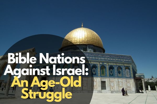 Bible Nations Against Israel