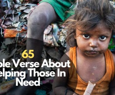 Bible Verse About Helping Those In Need