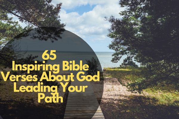 Bible Verses About God Leading Your Path