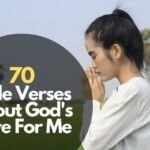 70 Bible Verses About God's Love For Me