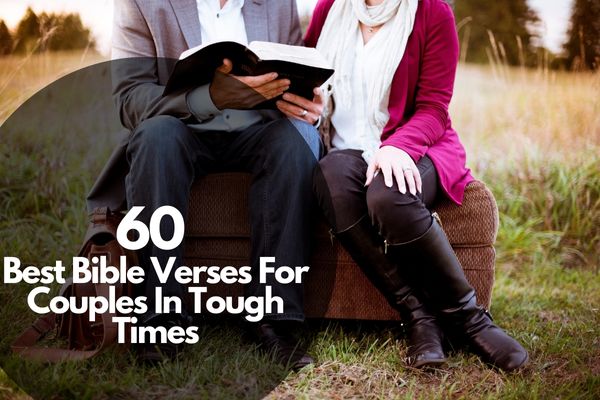 Bible Verses For Couples In Tough Times