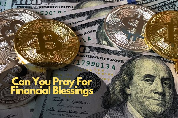 Can You Pray For Financial Blessings