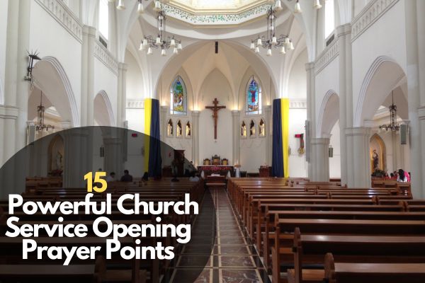 Church Service Opening Prayer Points