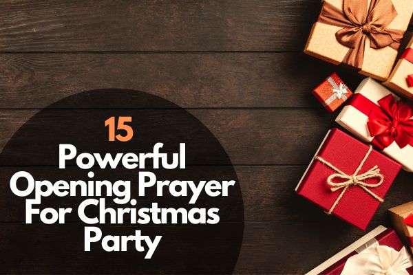 15 Powerful Opening Prayer For Christmas Party