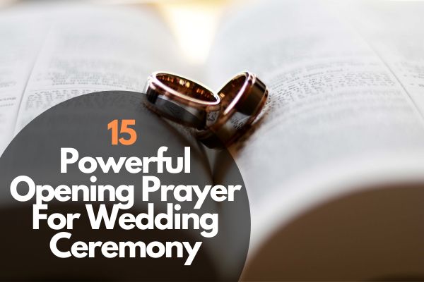 15 Powerful Opening Prayer For Wedding Ceremony