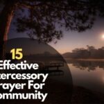 15 Effective Intercessory Prayer For Community