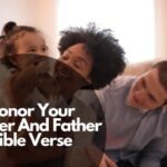Honor Your Mother And Father Bible Verse