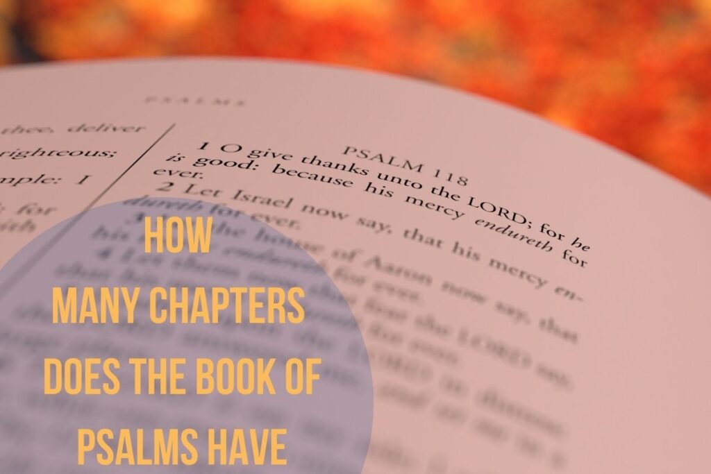 Powerful How Many Chapters Does The Book Of Psalms Have