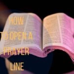 How To Open A Prayer Line