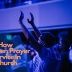 How To Open Prayer Service In Church