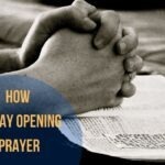 How To Say Opening Prayer