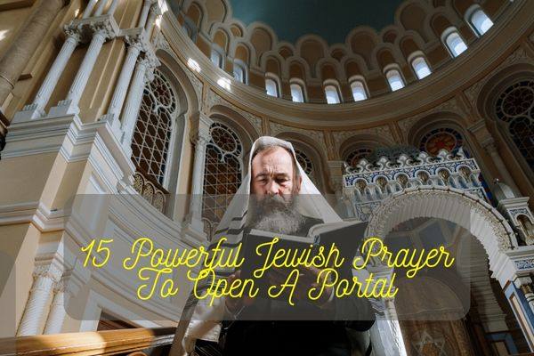 Jewish Prayer To Open A Portal