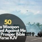 No Weapon Formed Against Me Shall Prosper Bible Verses.