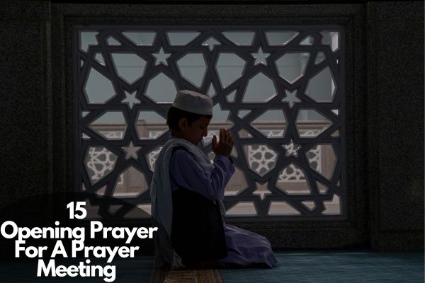 Opening Prayer For A Prayer Meeting