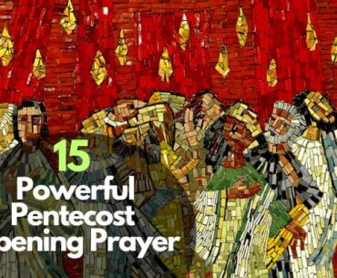 Pentecost Opening Prayer