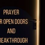 Prayer For Open Doors And Breakthrough