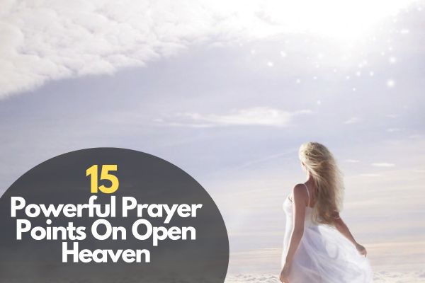 Prayer Points On Open Heaven