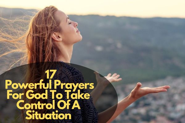 Prayers For God To Take Control Of A Situation