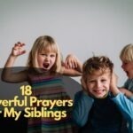 Prayers For My Siblings
