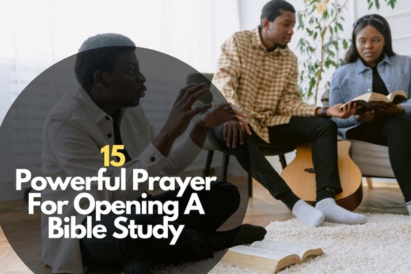 Prayer For Opening A Bible Study