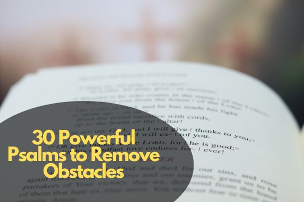 Psalms to Remove Obstacles