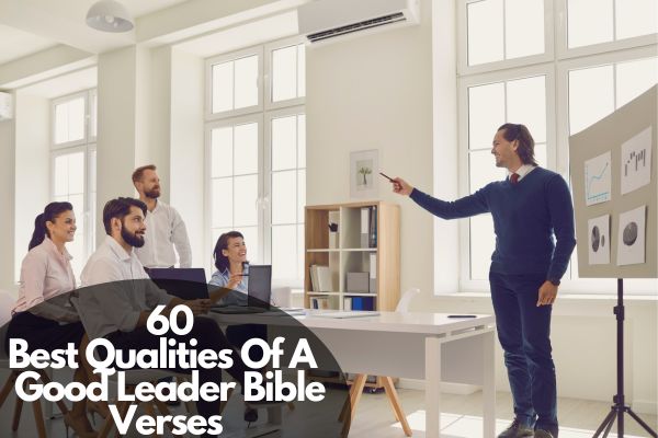 Qualities Of A Good Leader Bible Verses