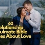 Relationship Soulmate Bible Verses About Love