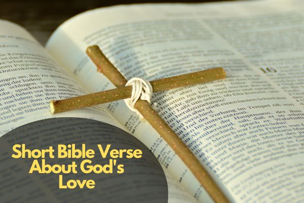 Short Bible Verse About God's Love