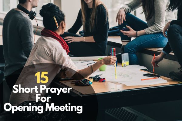 Short Prayer For Opening Meeting
