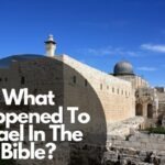 What Happened To Israel In The Bible