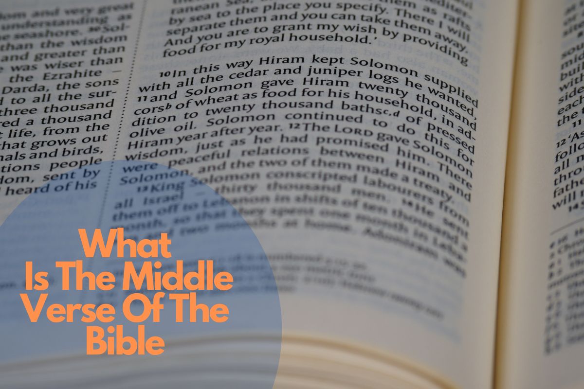 What Is The Middle Verse Of The Bible