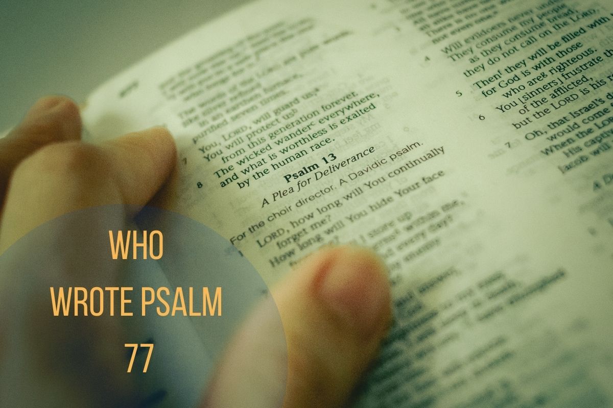 Who Wrote Psalm 77