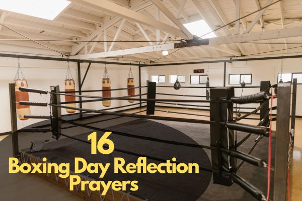 Boxing Day Reflection Prayers