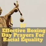 17 Effective Boxing Day Prayers For Racial Equality