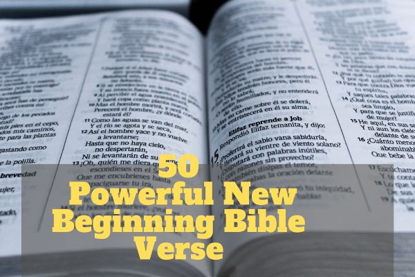50 Powerful New Beginning Bible Verse
