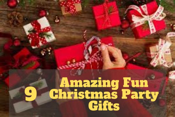 Amazing Fun Christmas Party Gifts