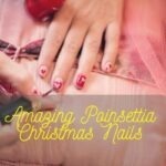 Amazing Poinsettia Christmas Nails