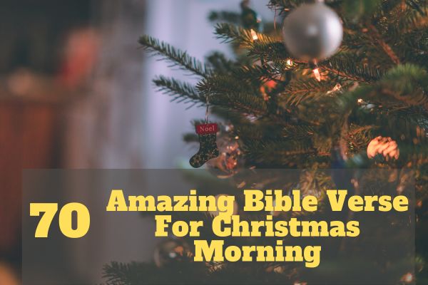 Bible Verse For Christmas Morning