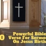 60 Powerful Bible Verse For Sermons On Jesus Birth