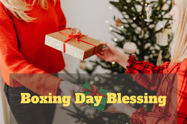 Boxing Day Blessing