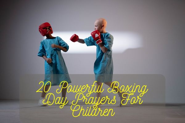 Boxing Day Prayers For Children