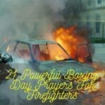Boxing Day Prayers For Firefighters