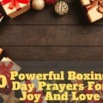 Boxing Day Prayers For Joy And Love