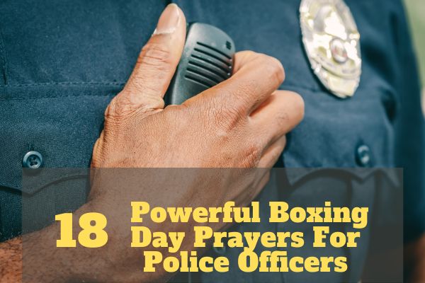 Boxing Day Prayers For Police Officers