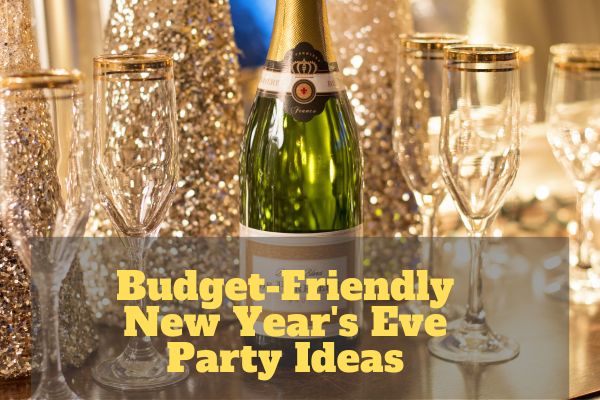 Budget-Friendly New Year's Eve Party Ideas