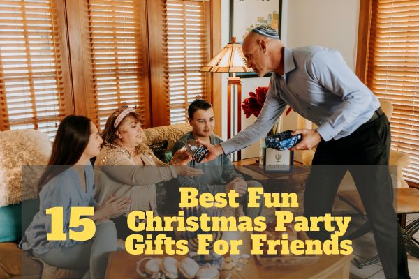Best Fun Christmas Party Gifts For Friends
