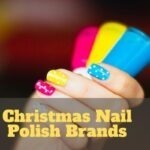 Christmas Nail Polish Brands