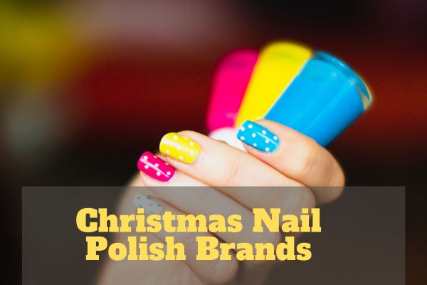 Christmas Nail Polish Brands