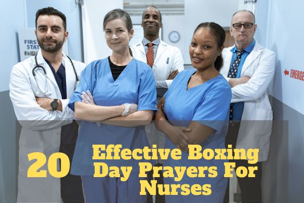 Effective Boxing Day Prayers For Nurses