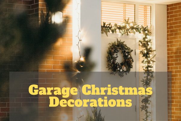 Garage Christmas Decorations